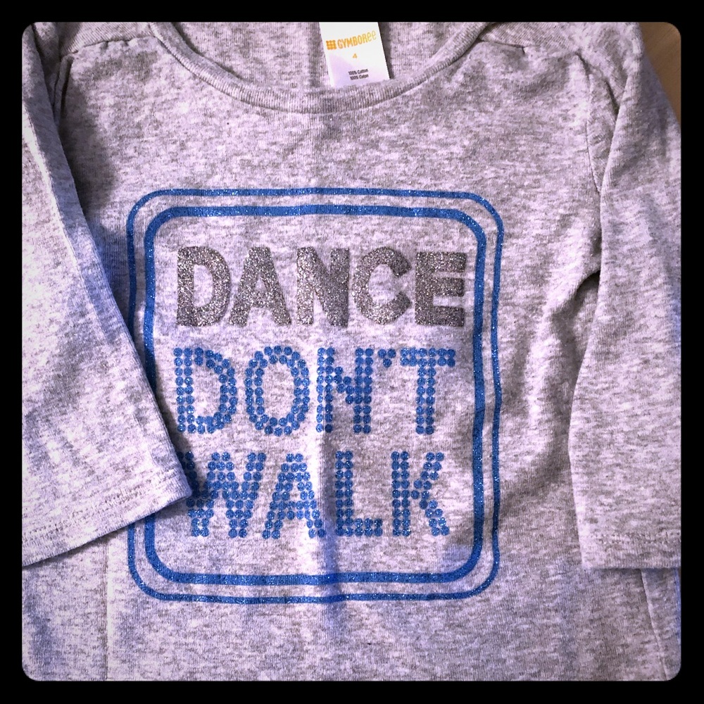 Dance Don’t Walk Shirt